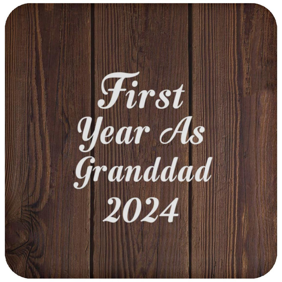 First Year As Granddad 2024 - Drink Coaster D