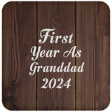 First Year As Granddad 2024 - Drink Coaster D