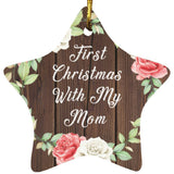 First Christmas With My Mom - Star Ornament A
