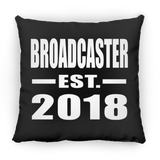 Broadcaster Established EST. 2018 - Throw Pillow Black