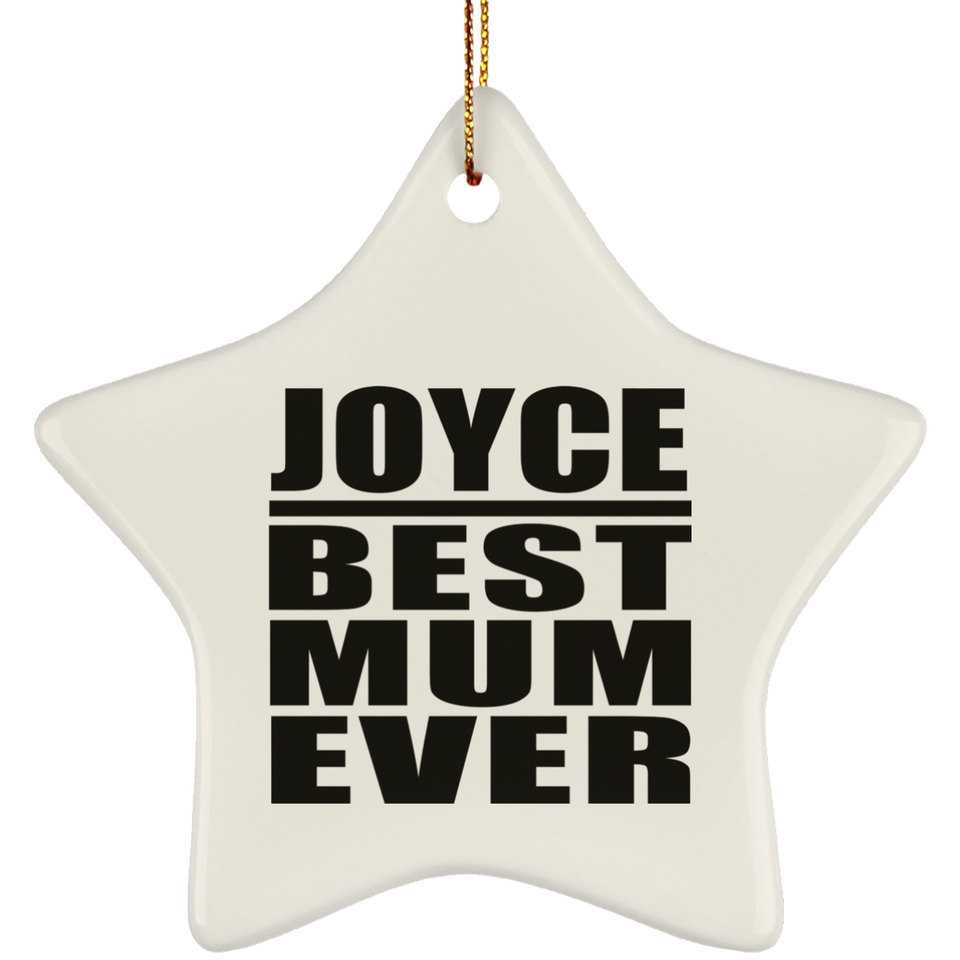 Joyce Best Mum Ever - Star Ornament