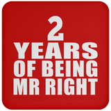 2nd Anniversary 2 Years Of Being Mr Right - Drink Coaster