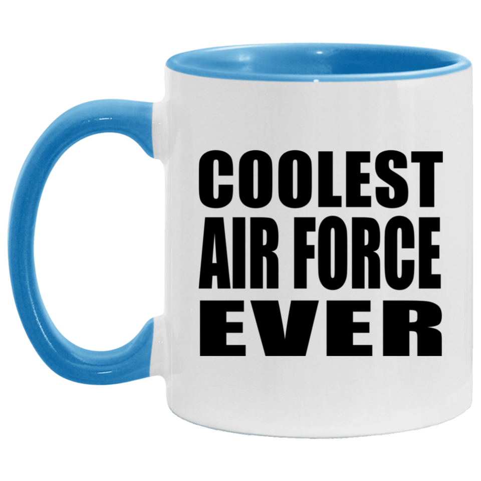 Coolest Air Force Ever - 11oz Accent Mug Blue