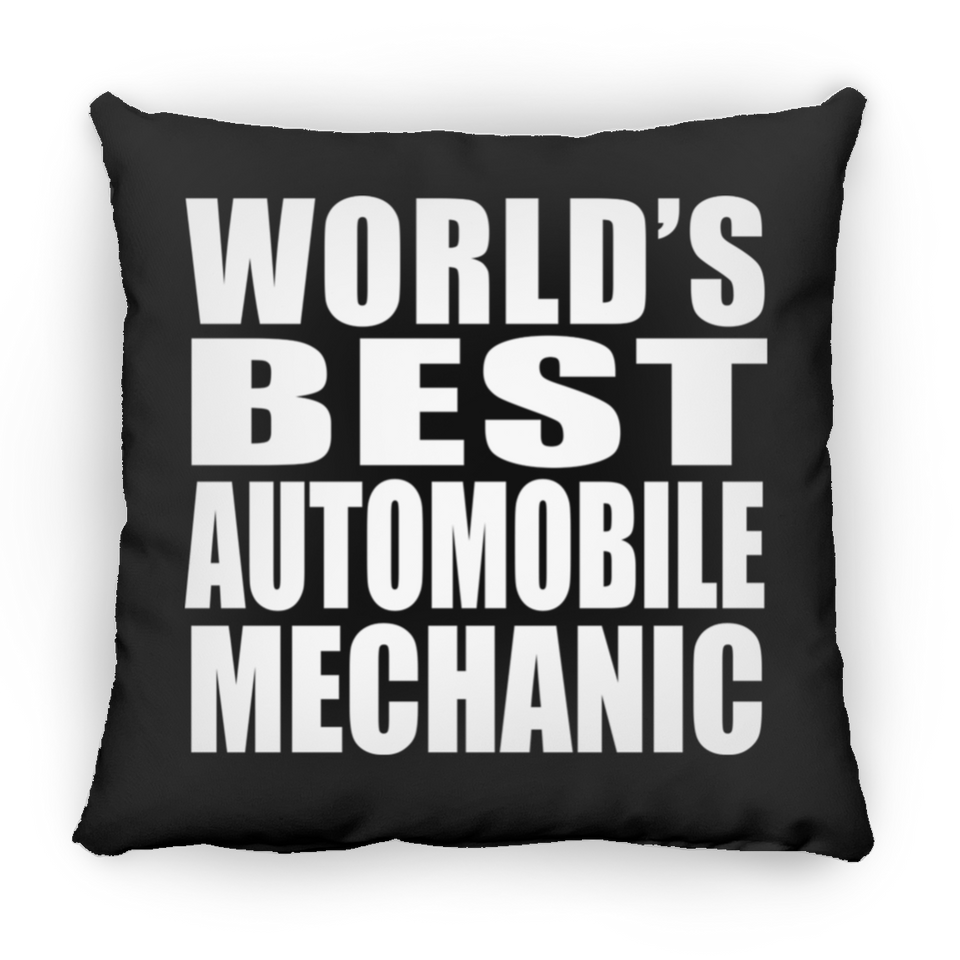 World's Best Automobile Mechanic - Throw Pillow Black