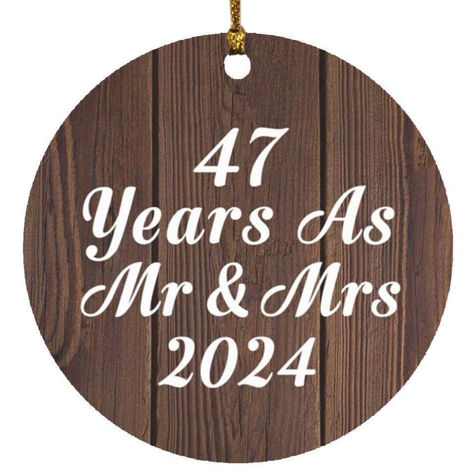 47th Anniversary 47 Years As Mr & Mrs 2024 - Circle Ornament D