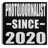 Photojournalist Since 2020 - Canvas Square