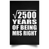50th Anniversary Square Root of 2500 Years of Being Mrs Right - Poster Portrait
