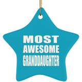 Most Awesome Granddaughter - Star Ornament