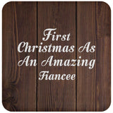 First Christmas As An Amazing Fiancee - Drink Coaster D
