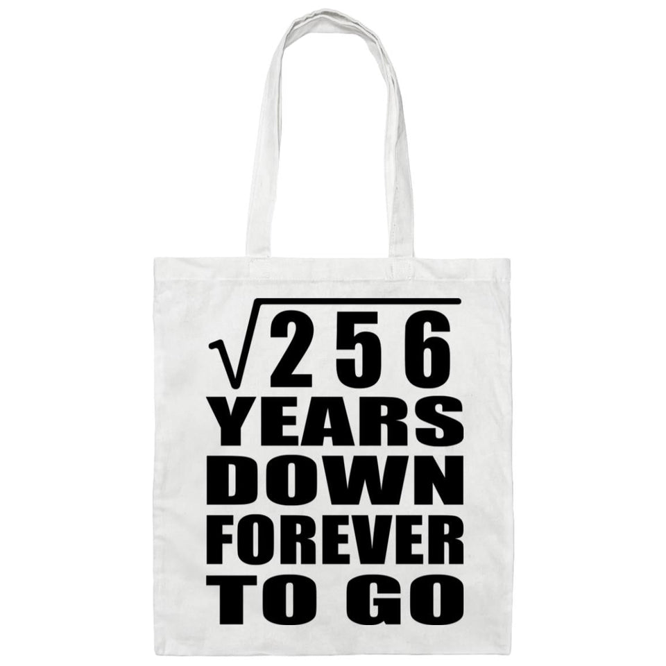 16th Anniversary Square Root of 256 Years Down Forever To Go - Tote Bag White