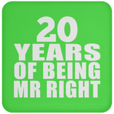 20th Anniversary 20 Years Of Being Mr Right - Drink Coaster