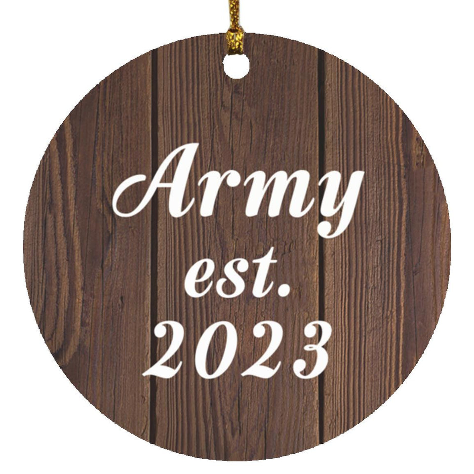 Army Established Est. 2023 - Circle Ornament D