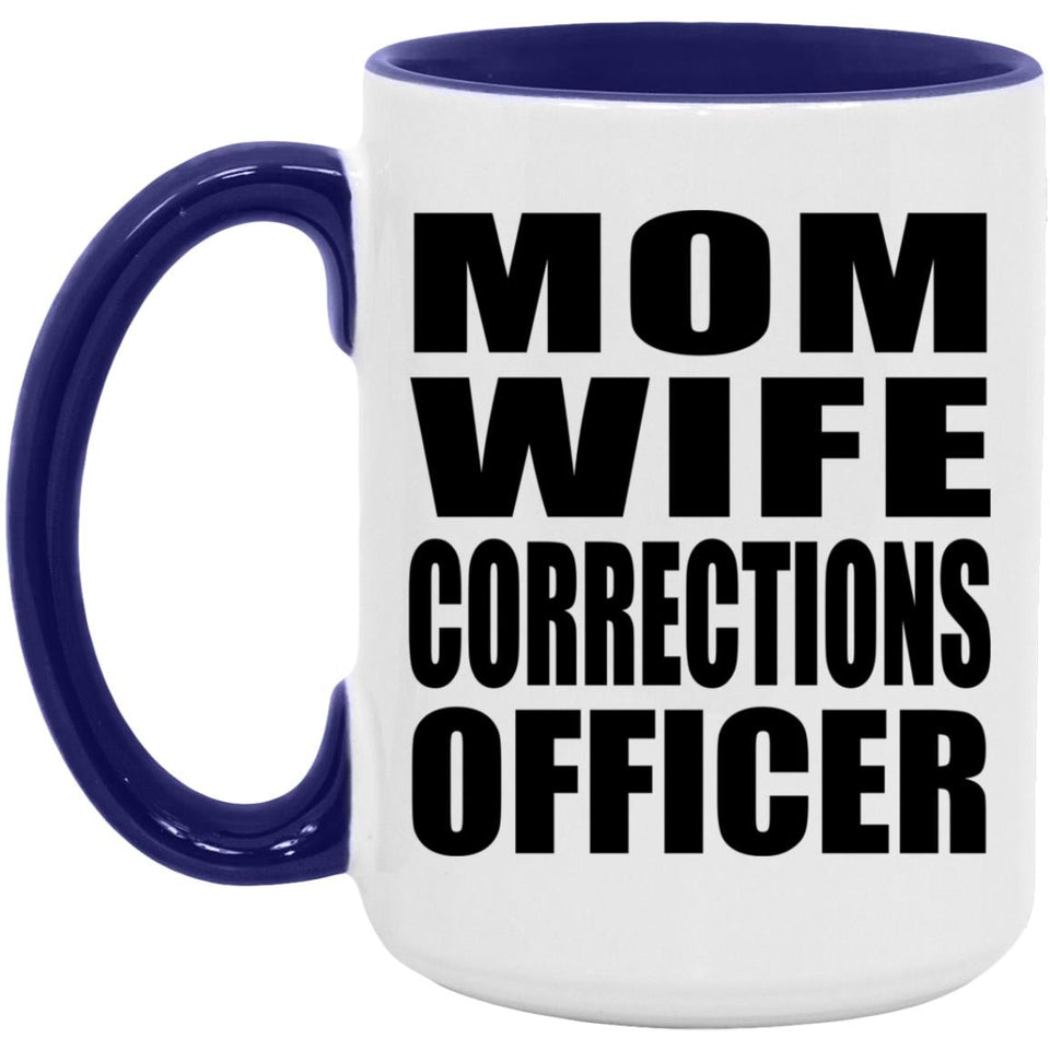 Mom Wife Corrections Officer - 15oz Accent Mug Purple