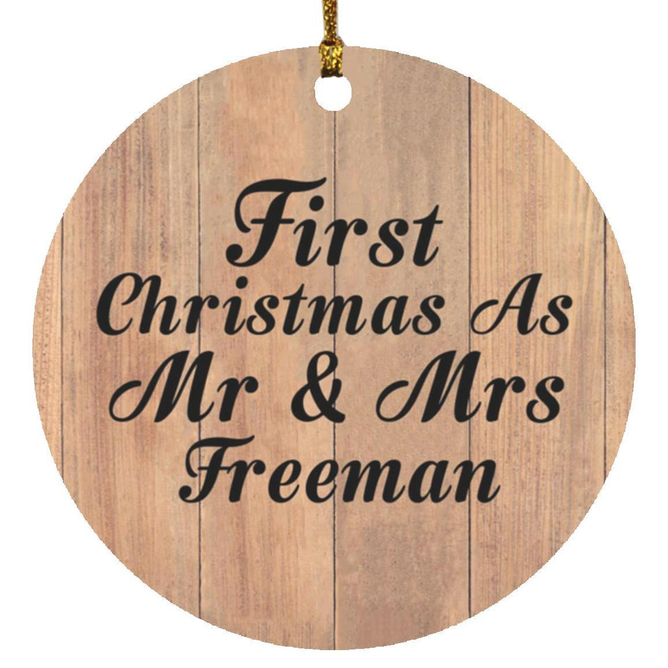First Christmas As Mr & Mrs Freeman - Circle Ornament C