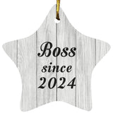 Boss Since 2024 - Star Ornament F