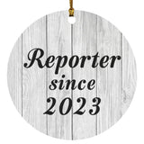 Reporter Since 2023 - Circle Ornament F