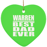 Warren Best Dad Ever - Heart Ornament