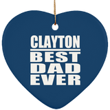 Clayton Best Dad Ever - Heart Ornament