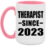 Therapist Since 2023 - 15oz Accent Mug Pink
