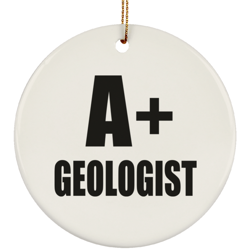 A+ Geologist - Circle Ornament