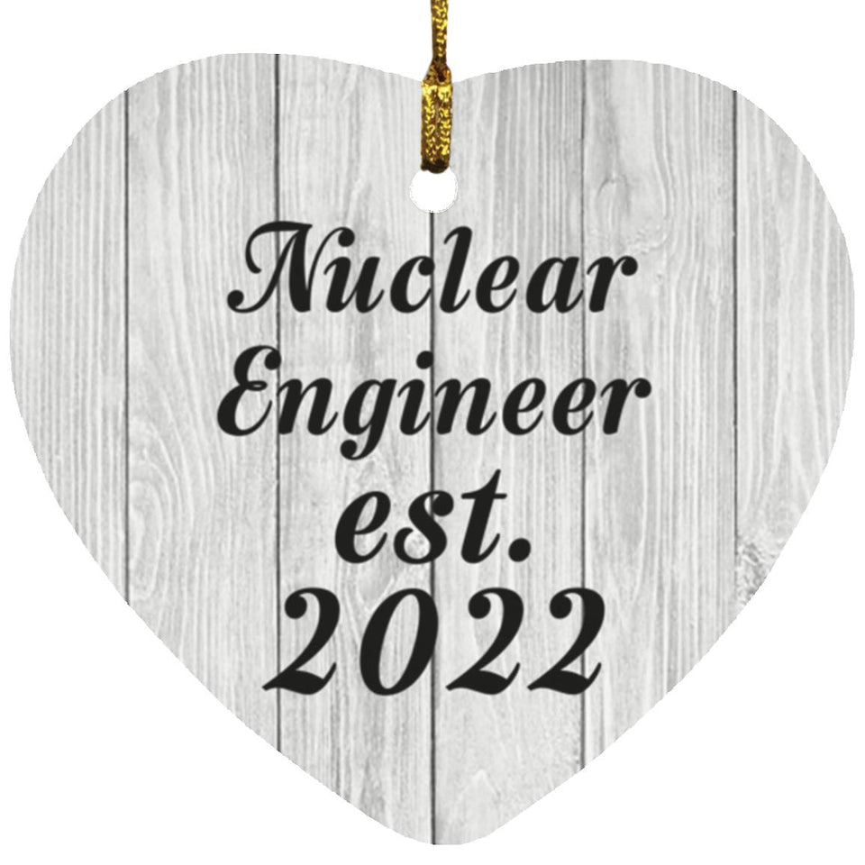 Nuclear Engineer Established Est. 2022 - Heart Ornament F