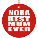 Nora Best Mum Ever - Circle Ornament