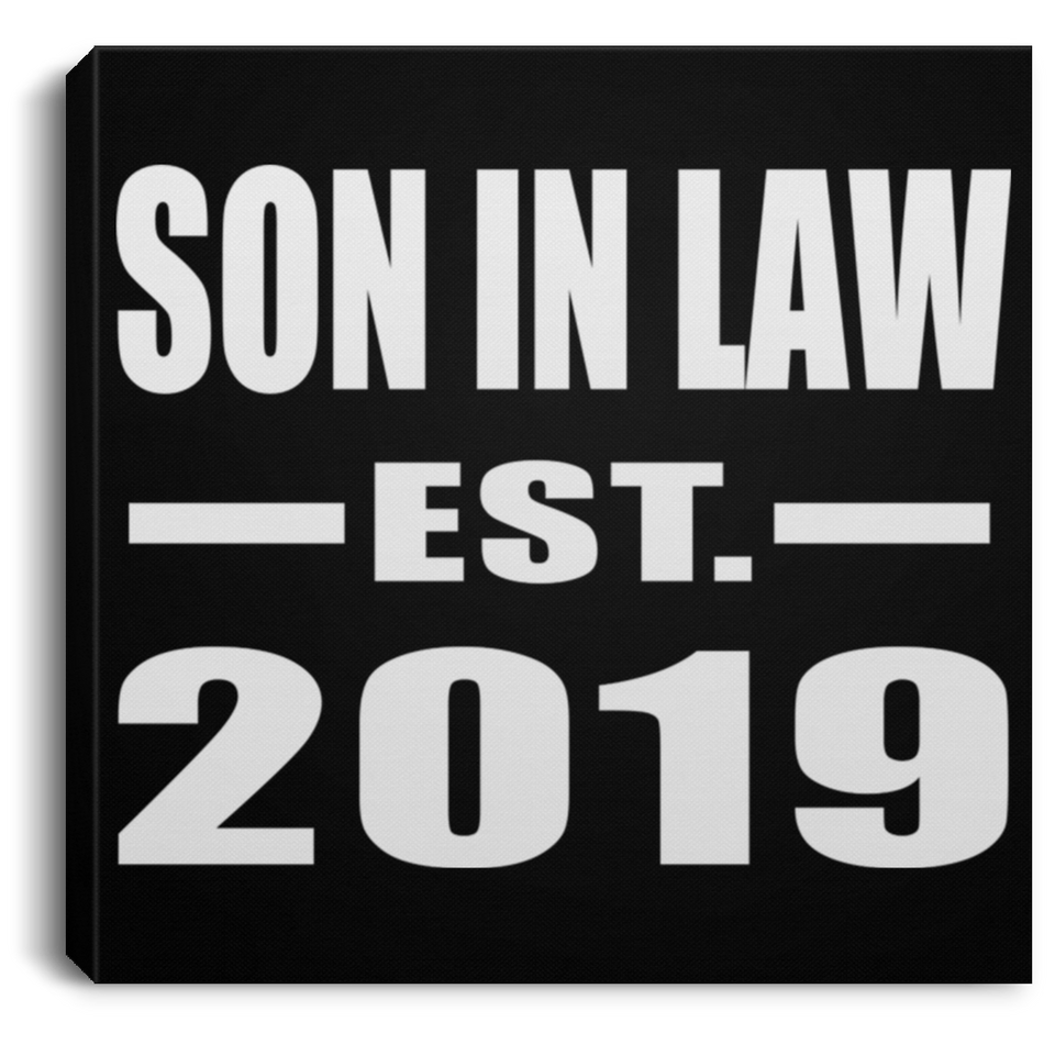 Son In Law Established EST. 2019 - Canvas Square