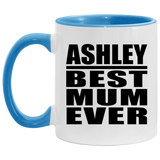 Ashley Best Mum Ever - 11oz Accent Mug Blue