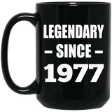 47th Birthday Legendary Since 1977 - 15oz Coffee Mug Black