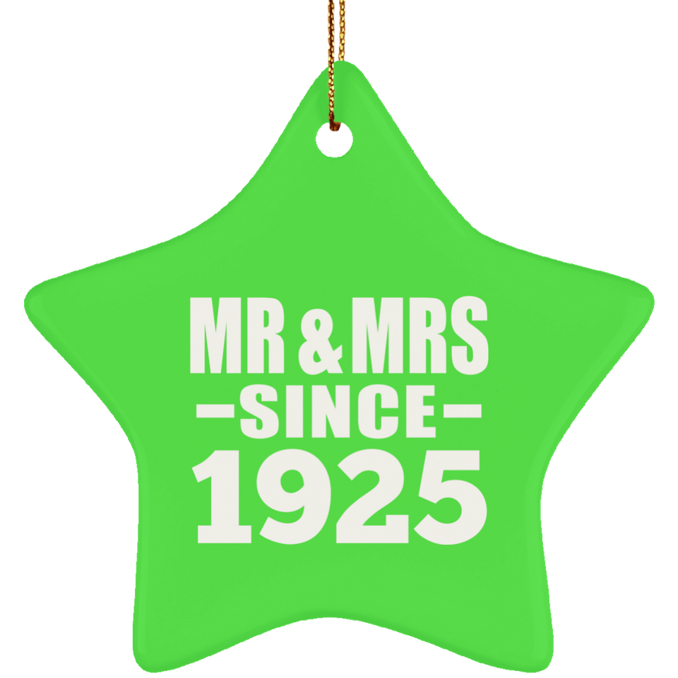 99th Anniversary Mr & Mrs Since 1925 - Star Ornament