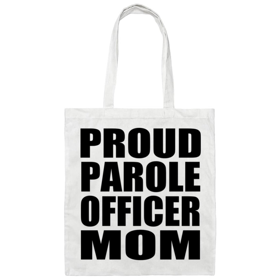 Proud Parole Officer Mom - Tote Bag White