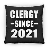 Clergy Since 2021 - Throw Pillow Black