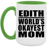 Edith World's Okayest Mom - 15oz Accent Mug Green