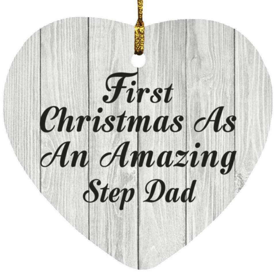 First Christmas As An Amazing Step Dad - Heart Ornament F