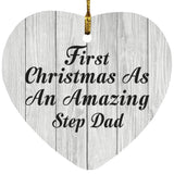 First Christmas As An Amazing Step Dad - Heart Ornament F