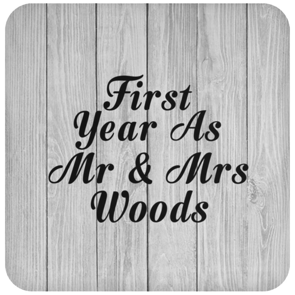 First Year As Mr & Mrs Woods - Drink Coaster F