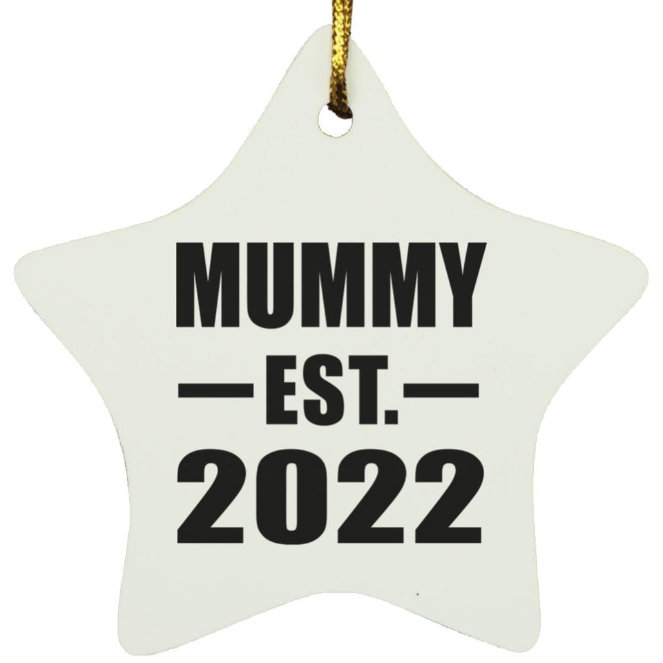 Mummy Established EST. 2022 - Star Ornament
