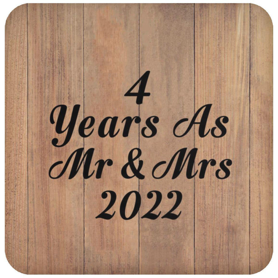 4 Years As Mr & Mrs 2022 - Drink Coaster C