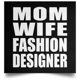 Mom Wife Fashion Designer - Poster Square