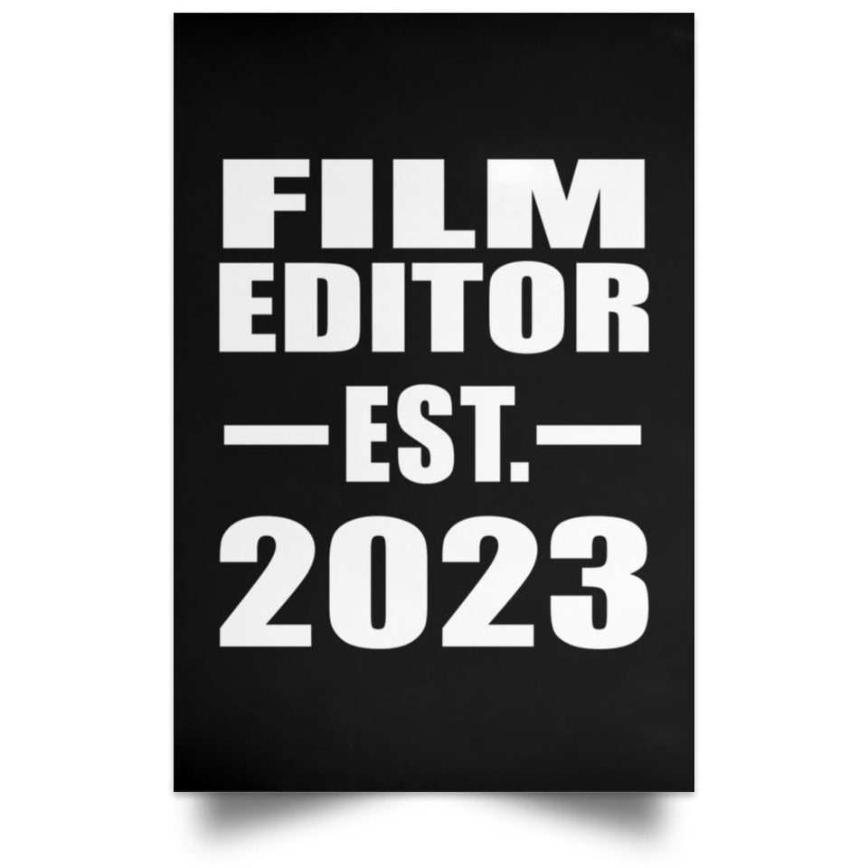 Film Editor Established EST. 2023 - Poster Portrait
