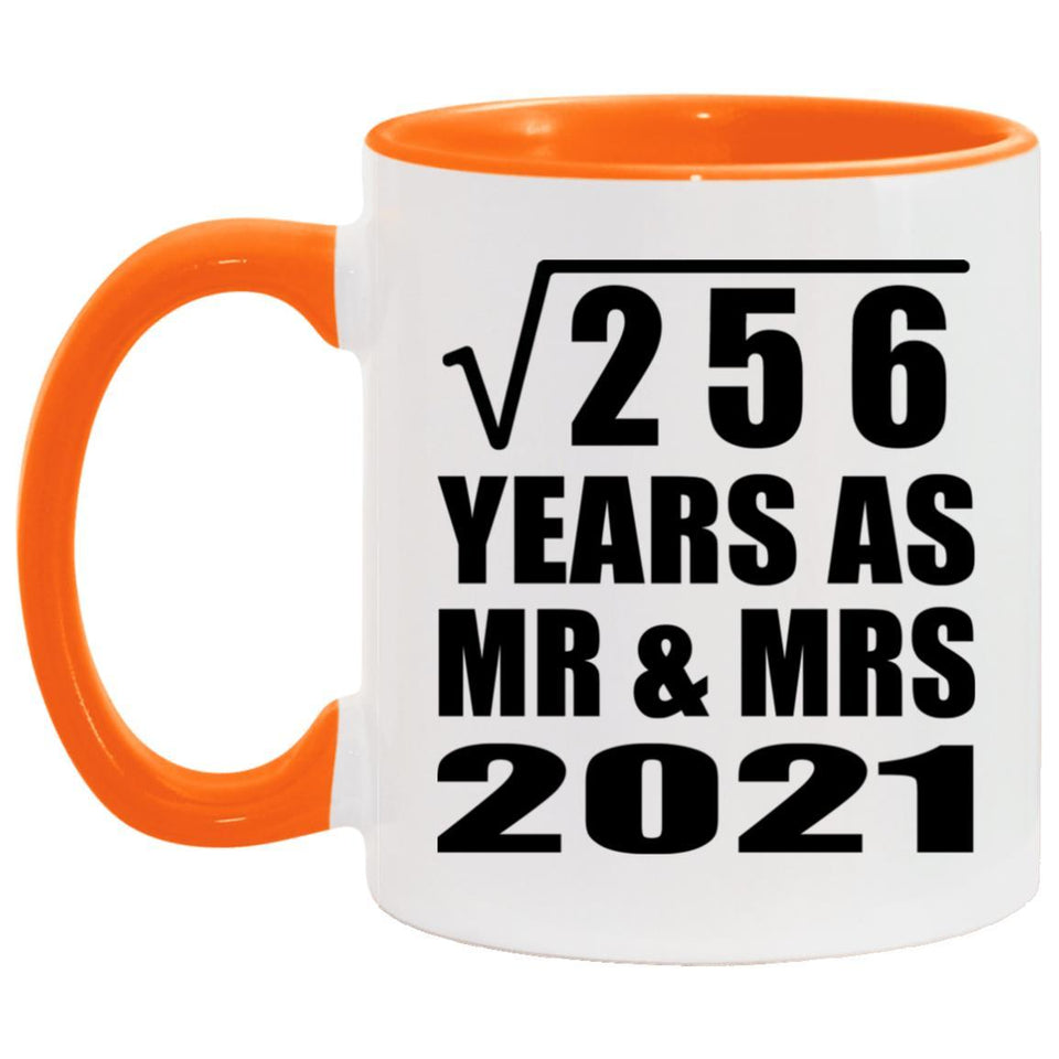 16th Anniversary Square Root of 256 Years As Mr & Mrs 2021 - 11oz Accent Mug Orange