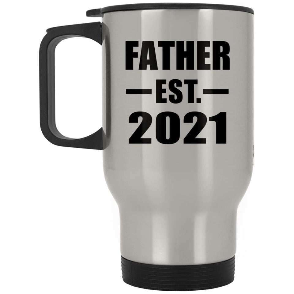 Father Established EST. 2021 - Silver Travel Mug
