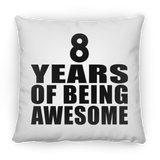 8th Birthday 8 Years Of Being Awesome - Throw Pillow
