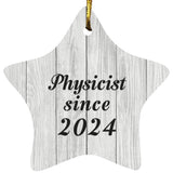 Physicist Since 2024 - Star Ornament F