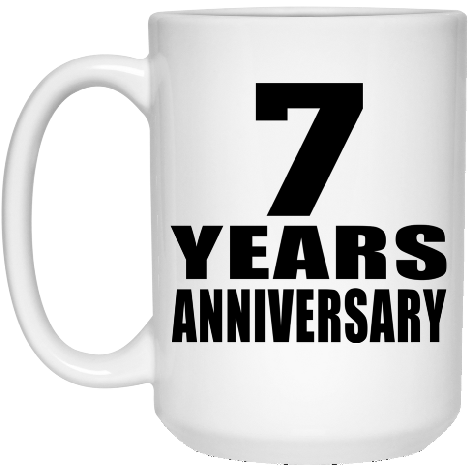 7th Anniversary 7 Years - 15 Oz Coffee Mug