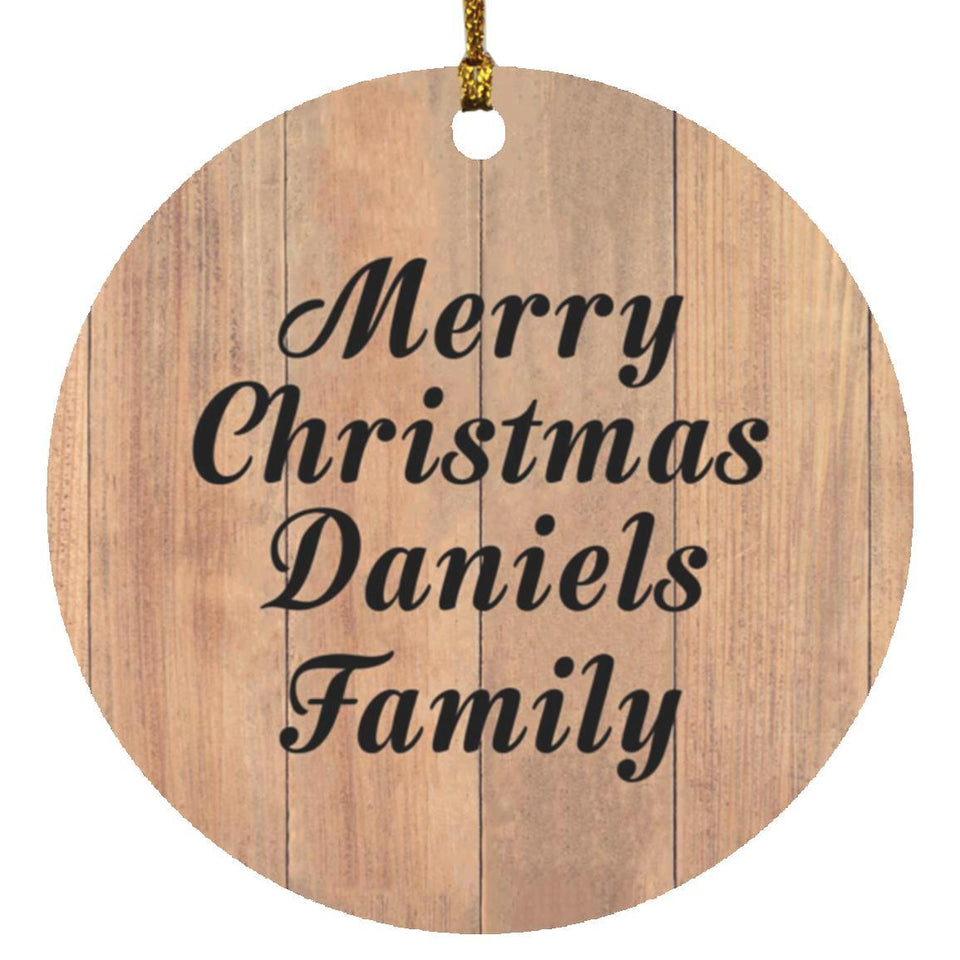 Merry Christmas Daniels Family - Circle Ornament C
