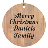 Merry Christmas Daniels Family - Circle Ornament C