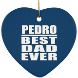 Pedro Best Dad Ever - Heart Ornament
