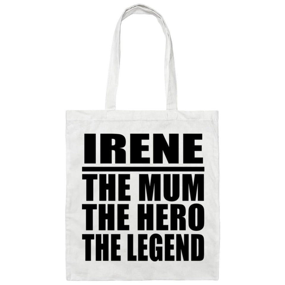 Irene The Mum The Hero The Legend - Tote Bag White