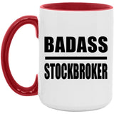 Badass Stockbroker - 15oz Accent Mug Red